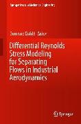 Differential Reynolds Stress Modeling for Separating Flows in Industrial Aerodynamics