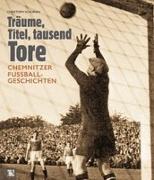 Träume, Titel, tausend Tore