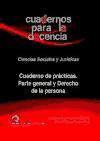 Cuaderno de prácticas. Parte general y Derecho de la persona