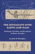 Convenants with Earth and Rain