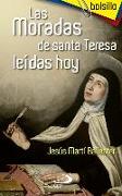 Las moradas de Santa Teresa leídas hoy : comentarios
