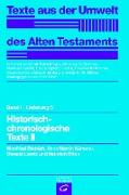 Texte aus der Umwelt des Alten Testaments, Bd 1: Rechts- und Wirtschaftsurkunden. / Historisch-chronologische Texte II