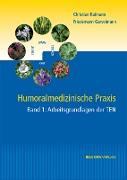 Humoralmedizinische Praxis. 2 Bände