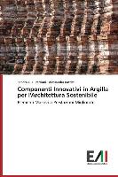 Componenti Innovativi in Argilla per l'Architettura Sostenibile