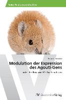 Modulation der Expression des Agouti-Gens