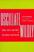 Oscillate Wildly