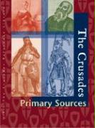 The Crusades: Primary Sources: Primary Sources