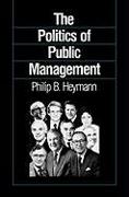 The Politics of Public Management