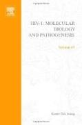 HIV I: Molecular Biology and Pathogenesis: Clinical Applications