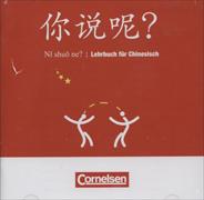 Ni shuo ne?, Lehrwerk für Chinesisch, Audio-CD