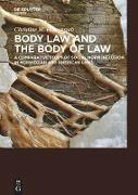 Body Law and the Body of Law