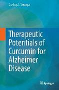 Therapeutic Potentials of Curcumin for Alzheimer Disease