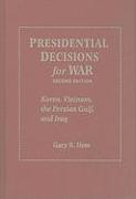 Presidential Decisions for War