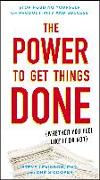 The Power to Get Things Done