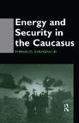 Energy and Security in the Caucasus