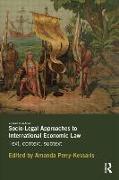 Socio-Legal Approaches to International Economic Law