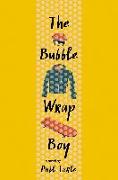 The Bubble Wrap Boy