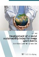 Development of a social sustainability index for mega sport events