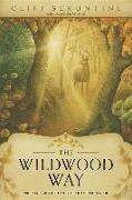 The Wildwood Way: Spiritual Growth in the Heart of Nature