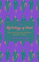 The Mythology of Work