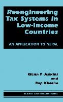 Reengineering Tax Systems in Low-Income Countries: An Application to Nepal