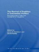 The Revival of Tradition in Indonesian Politics