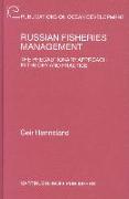 Russian Fisheries Management: The Precautionary Approach in Theory and Practice