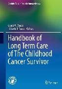 Handbook of Long Term Care of The Childhood Cancer Survivor