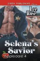 Selena's Savior [Appledale 4] (Siren Publishing Classic)