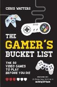 The Gamer's Bucket List