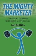 THE MIGHTY MARKETER