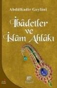 Ibadetler Ve Islam Ahlaki