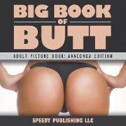 Big Book Of Butts (Adult Picture Book