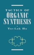 Tactics of Organic Synthesis