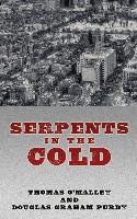 Serpents in the Cold