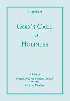 God's Call to Holiness - Study Guide