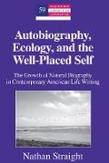 Autobiography, Ecology, and the Well-Placed Self