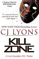Kill Zone: A Lucy Guardino FBI Thriller