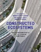 Constructed Ecosystems: Ideas and Subsystems in the Work of Ken Yeang