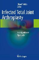 Infected Total Joint Arthroplasty