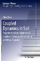 Coupled Dynamics in Soil