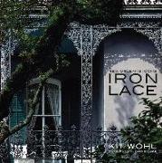 New Orleans Icons: Iron Lace