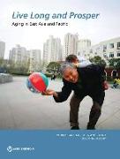 Live Long and Prosper: Aging in East Asia and Pacific