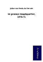 Im grossen Hauptquartier, 1870-71