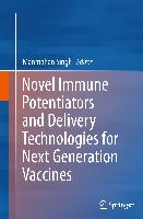 Novel Immune Potentiators and Delivery Technologies for Next Generation Vaccines