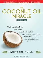 The Coconut Oil Miracle: 5th Edition