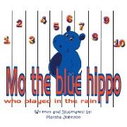 Mo the Blue Hippo Who Played in the Rain