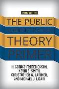 The Public Administration Theory Primer