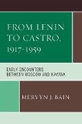 From Lenin to Castro, 1917-1959