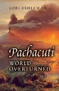 Pachacuti: World Overturned